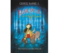 Cerrie Burnell Harper and the Night Forest (Copertina rigida)