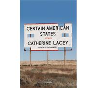 Certain American States: Stories - Lacey Catherine