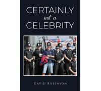 Certainly Not a Celebrity-David Robinson-Copertina flessibile