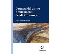 Certezza del diritto e fondamenti del diritto europeo