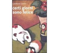 Certi giorni sono felice