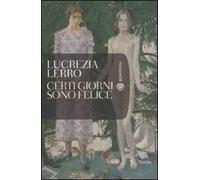 Certi giorni sono felice