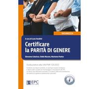 CERTIFICARE LA PARITA' DI GENERE - VENDITTI LUCIA - EPC Libri