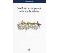 Certificare le competenze nella scuola italiana