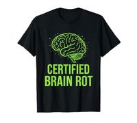 Certificato Brain Rot Divertente Internet Meme Gamer Studente Regali Maglietta