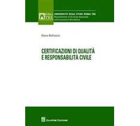 Certificazioni di qualità e responsabilità civile
