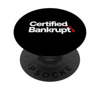 Certified Bankrupt Humor Design PopSockets PopGrip Adesivo