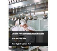 Certified Food Safety Restaurant Manager: 2026/2027 Study Guide