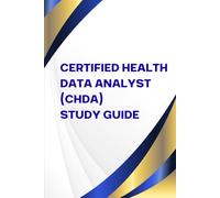 Certified Health Data Analyst (CHDA) Study Guide