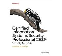 Certified Information Systems Security Professional (CISSP) Study Guide