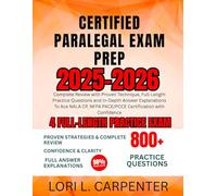 Certified Paralegal Exam Prep 2025-2026: Complete Review with Proven Technique, Full-Length Practice Questions and In-Depth Answer Explanations To Ace ... NFPA PACE/PCCE Certification with Confidence