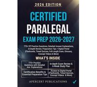 CERTIFIED PARALEGAL EXAM PREP 2026-2027: 775+ CP Practice Questions, Detailed Answer Explanations, In-Depth Review, Preparation Tips + Digital Portal ... Exam, Glossary, Concept Videos & More)