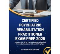 CERTIFIED PARK AND RECREATION PROFESSIONAL EXAM PREP 2025: Includes 450+ CPRP Practice Questions, Detailed Answer Explanation, and Essential Prep Tips