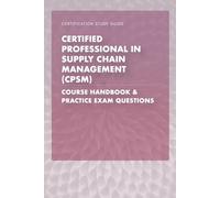 Certified Professional in Supply Chain Management (CPSM)