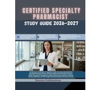 CERTIFIED SPECIALTY PHARMACIST STUDY GUIDE 2026-2027