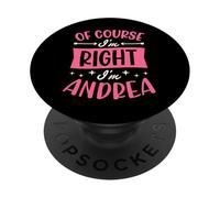 Certo che ho ragione I'm Andrea Nome personalizzato PopSockets PopGrip Adesivo