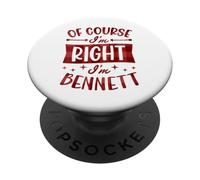 Certo che ho ragione I'm Bennett Nome personalizzato PopSockets PopGrip Adesivo