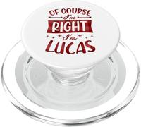 Certo che ho ragione I'm Lucas Nome personalizzato PopSockets PopGrip per MagSafe