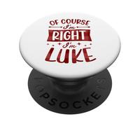 Certo che ho ragione, sono Luke Nome personalizzato PopSockets PopGrip Adesivo