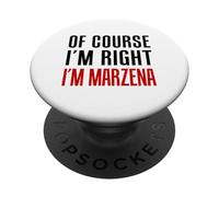 Certo che ho ragione, sono Marzena PopSockets PopGrip Adesivo