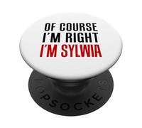 Certo che ho ragione, sono Sylwia PopSockets PopGrip Adesivo