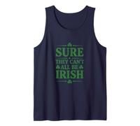 Certo Che Non Possono Essere Tutti irlandesi Canotta