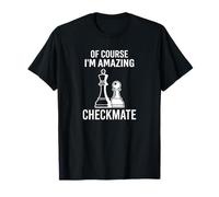 Certo Che Sono Incredibile, Due Divertenti Pezzi degli Scacchi Maglietta