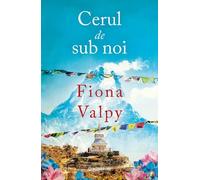 Cerul de sub noi - Fiona Valpy, Editie in limba romana