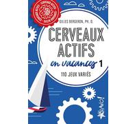 Cerveaux actifs en vacances 1: 120 jeux variés