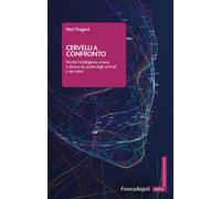 Cervelli a confronto. Perché l'intelligenza umana è diversa da quella degl...