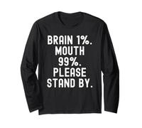 Cervello 1 Bocca 99 Please Stand by Witty Uomini Donne Maglia a Manica