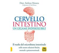 Libri Manera Stefano - Cervello Intestino: Un Legame Indissolubile. Il Ruolo Del