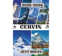 CERVIN GUIDE DE VOYAGE 2025-2026