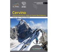 Cervino. Valtournenche e Valle di Saint Barthélemy