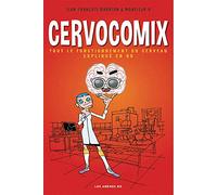 Cervocomix: Le cerveau expliqué en BD