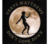 Cerys Matthews Don't Look Down (CD) Album