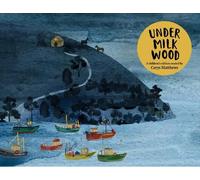 Cerys Matthews Dylan Thomas Cerys Matthews' Under Milk Wood (Copertina rigida)