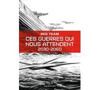 Ces guerres qui nous attendent, 2030-2060: Saison 1