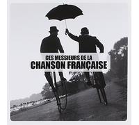 Ces Messieurs de la Chanson Française