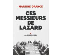 Ces messieurs de Lazard – Les Éditions Albin Michel