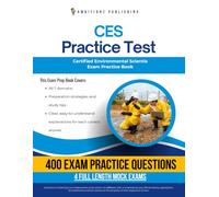 CES Practice Test: Test Prep Book for the Certified Environmental Scientist Certification Exam with 400 Practice Questions, 4 Mock Tests, Explanations, and Study Tips