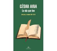 César Aira La ola que lee / The Wave That Reads (Tascabile)