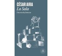 César Aira La sala / The Room (Tascabile) (PRESALE 18/08/2026)
