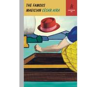 César Aira The Famous Magician (Copertina rigida) Storybook ND Series