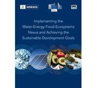 Cesar Carmona-Mor Implementing the Water-Energy-Food- Ecosystems Nex (Tascabile)