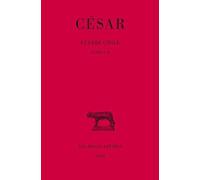Cesar Cesar, Guerre Civile. Tome I (Tascabile)
