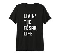 César Che Vive la Vita di César Nome Divertente Maglietta Premium