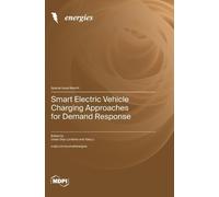 Cesar Diaz-Lond Smart Electric Vehicle Charging Approaches fo (Copertina rigida)