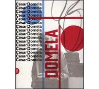 Cesar Domela. Ediz. italiana e inglese