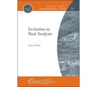 Cesar E. Silva Invitation to Real Analysis (Copertina rigida)